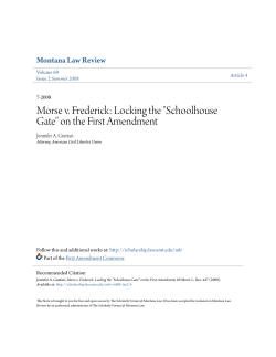 Morse v. Frederick: Locking the "Schoolhouse Gate" on the First