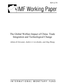 The Global Welfare Impact of China: Trade Integration and