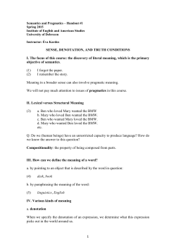 1 SENSE, DENOTATION, AND TRUTH CONDITIONS I. The focus of