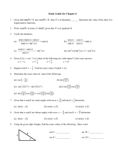 Study Guide for Chapter 6 tan( ) 6 &theta; = and csc( ) 0 cos ( )tan ( ) 1 cos