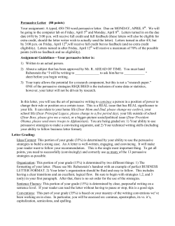 Persuasive Letter (80 points) Your assignment: A typed, 450