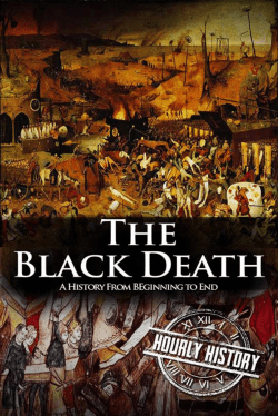 The Black Death - Hourly History