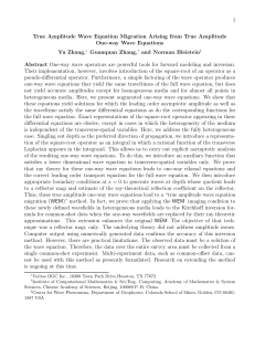 True Amplitude Wave Equation Migration Arising