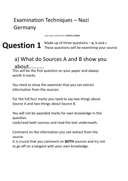 Examination Techniques &ndash; Nazi Germany a) What do Sources A and