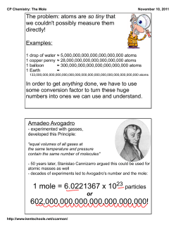 1 mole = 6.0221367 x 10 602,000,000,000,000,000,000,000!