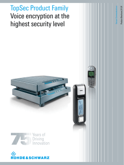 TopSec Product Family Voice encryption at the highest security level