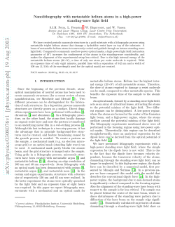 Nanolithography with metastable helium atoms in a high