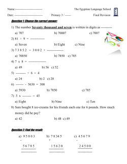 1) The number Seventy thousand and seven is written in digits as