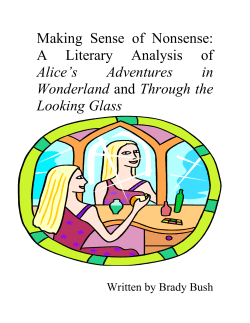 Making Sense of Nonsense: A Literary Analysis of