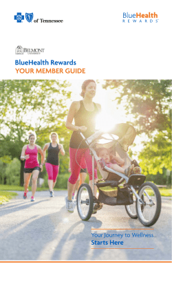 BlueHealth Rewards YOUR MEMBER GUIDE