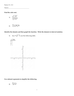 Find the cube root. 1) 3 x12 125y6 2) 3