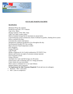 ICE FLAKE MAKING MACHINE Specifications Minimum 40 kg/ day