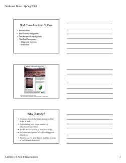 Soil Classification: Outline Why Classify?
