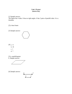 Unit 1 Pretest Answer Key [1] Sample answer: The figure has 4 sides