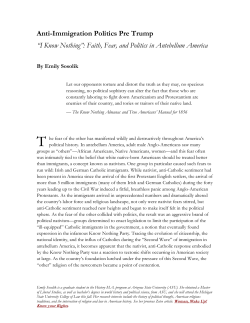 Anti-Immigration Politics Pre Trump &ldquo;I Know Nothing&rdquo;: Faith, Fear
