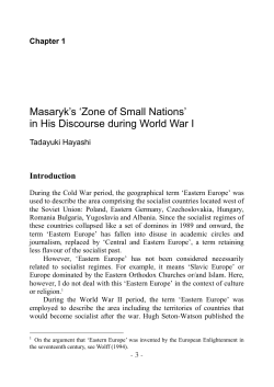 Masaryk`s &rdquo;Zone of Small Nations` in His Discourse during World War I