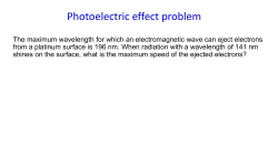 The maximum wavelength for which an electromagnetic wave can