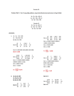 JAWABAN: 1. 2x + 5y &ndash; 10z =100 4x &ndash; 10y+20z=150 8x+8y+15z
