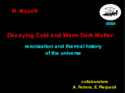 Decaying Cold and Warm Dark Matter: