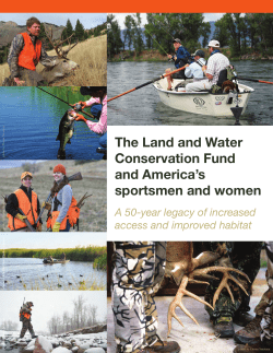 The Land and Water Conservation Fund and America`s sportsmen