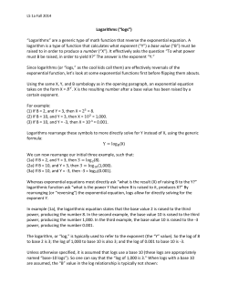 Logarithms (&ldquo;logs&rdquo;) &ldquo;Logarithms&rdquo; are a generic type of math function