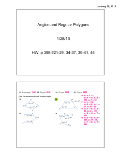 Angles and Regular Polygons 1/28/16 HW: p 398 #21-29, 34