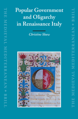 Popular Government and Oligarchy in Renaissance Italy