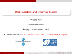 Dark radiation and Decaying Matter