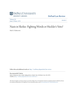 Nazis in Skokie: Fighting Words or Heckler`s Veto?