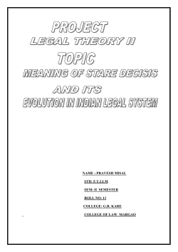 Meaning of Stare Decisis and its Evolution in Indian Legal System.