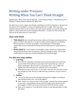 Writing under Pressure: Writing When You Can`t Think Straight