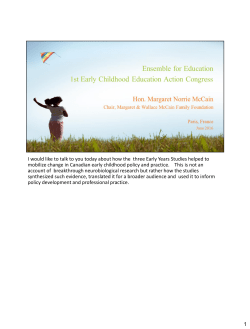 I would like to talk to you today about how the three Early Years