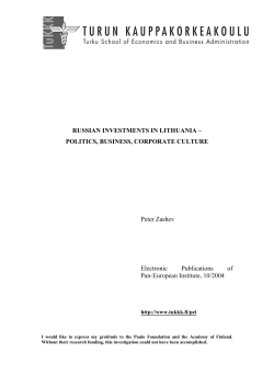 Russian Investments in Lithuania &ndash; Politics, Business, Corporate