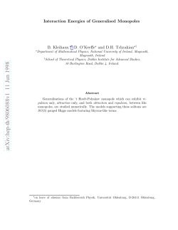 Interaction Energies of Generalised Monopoles