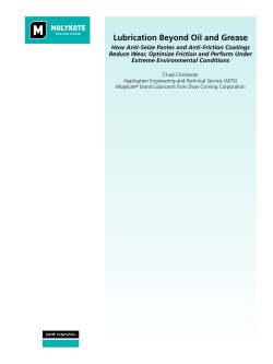 Lubrication Beyond Oil and Grease