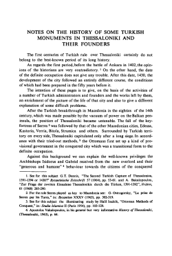 NOTES ON THE HISTORY OF SOME TURKISH MONUMENTS IN