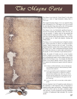 The Magna Carta (Latin for &ldquo;Great Charter&rdquo;) is the name given to a