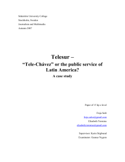 Telesur &ndash; &ldquo;Tele-Ch&aacute;vez&rdquo; or the public service of Latin America?