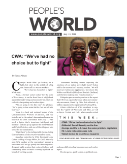 CWA: &ldquo;We`ve had no choice but to fight&rdquo;