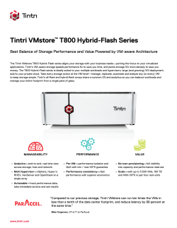 Tintri VMstore&trade; T800 Hybrid