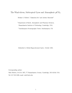 The Wind-driven, Subtropical Gyres and Atmospheric pCX2. Michael