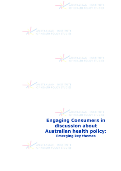 Engaging Consumers in discussion about Australian health policy: