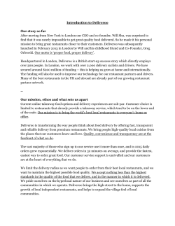 Introduction to Deliveroo Our story so far After moving from New