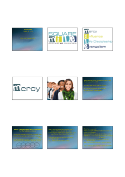 Square Mile Isaiah 58: 1-14 What is the Square Mile? Square Mile