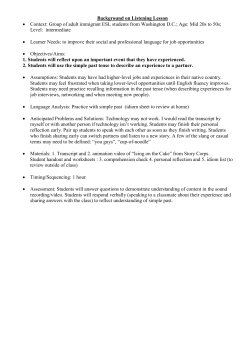 Background on Listening Lesson &bull; Context: Group of adult immigrant