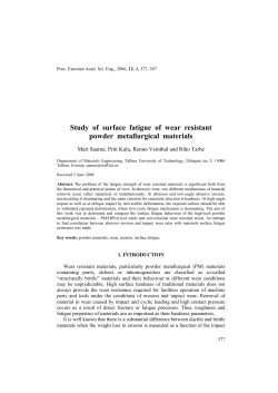 Study of surface fatigue of wear resistant powder metallurgical