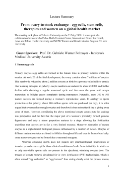 From ovary to stock exchange - egg cells, stem cells, therapies and
