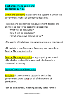 Command Economy-is an economic system in which the