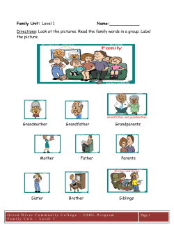 Family Unit: Level 1 Name:______ Directions: Look at the pictures