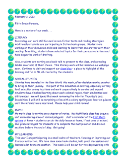 February 3, 2013 Fifth Grade Parents, Here is a review of our week
